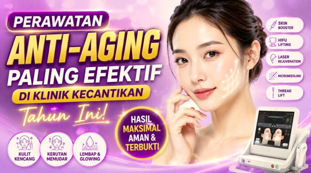 perawatan anti-aging