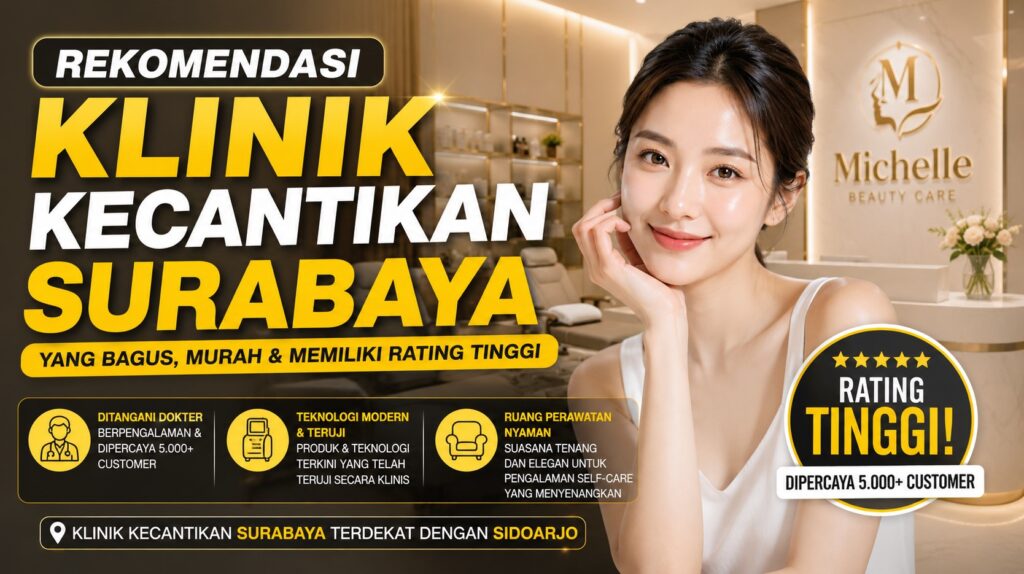 klinik kecantikan Surabaya yang bagus